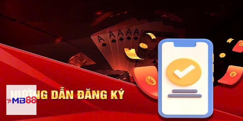 Đăng Ký MB888 - Những quyền lợi đáng chú ý sau khi hoàn tất